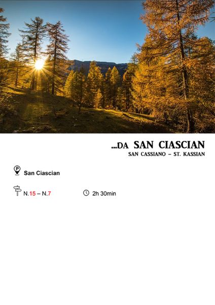 Come raggiungere il Rifugio Ütia Lé da San Cassiano